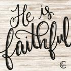 He is Faithful