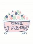 Scrub-a-Dub-Dub