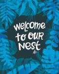 Welcome to Our Nest