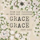 Grace Upon Grace