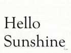 Hello Sunshine