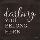 Darling You Belong Here