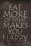 Eat More of What Makes You Happy