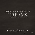Don't Give Up on Your Dreams