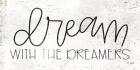 Dream with the Dreamers