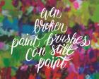 Broken Paintbrushes