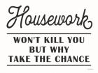 Housework Won't Kill You