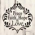 Peace Faith Hope & Love