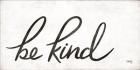 Be Kind