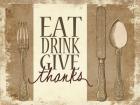 Eat, Drink, Give Thanks