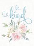 Be Kind Floral