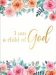 I am a Child of God