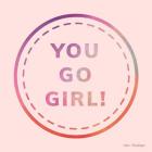 You Go Girl
