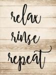 Relax Rinse Repeat