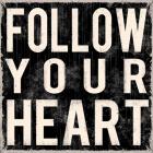 Follow Your Heart