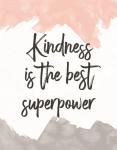 Kindness Is the Best Superpower