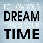 Follow Your Dream 4
