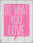 Do What You Love 1