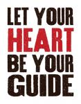 Let Your Heart Be Your Guide 1