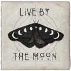 Live by the Moon I