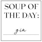 Soup du Jour II