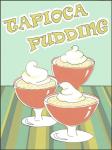 Tapioca Pudding