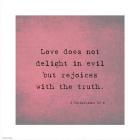 1 Corinthians 13:6