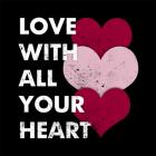 Love With All Your Heart