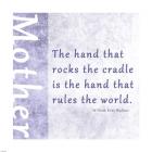 The Hand that Rocks the Cradle