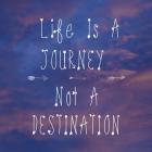 Life Is a Journey