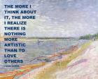 Love Others -Van Gogh Quote