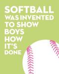 Softball Quote - White on Lime