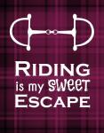 Riding is My Sweet Escape - Red