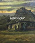Great Things -Van Gogh Quote 6