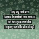Love vs. Money