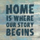 Home is Where Our Story Begins