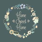Home Sweet Home Floral Teal