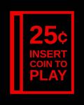 Insert Coin To Play