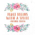Peace Begins With a Smile-Floral