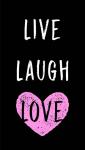 Live Laugh Love - Black with Pink Heart