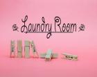 Laundry Room Sign Clothespins Pink Background
