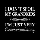 I Don't Spoil My Grandkids Leaf Design Black