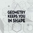 Geometry Keeps You In Shape Light Pattern