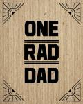 One Rad Dad - Brown Cardboard