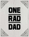 One Rad Dad - White Cardboard