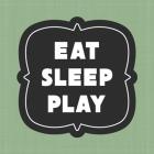 Eat Sleep Play Football - Green Part II