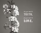 Use Your Mind For Truth - Flowers on Branch Grayscale