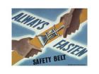 Always Fasten Your Safety Belt