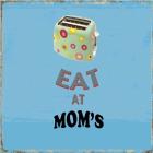 Eat at Mom's