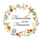 Families are Forever